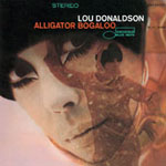 Alligator Bogaloo / Lou Donaldson